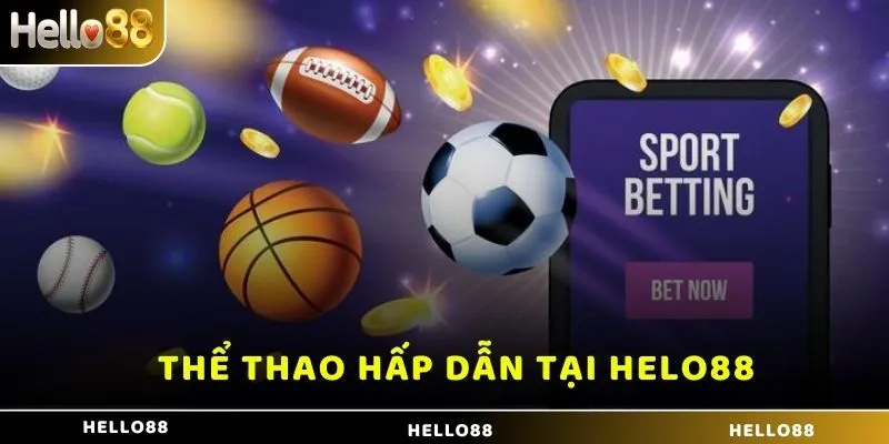 Thể thao hấp dẫn tại Hello88